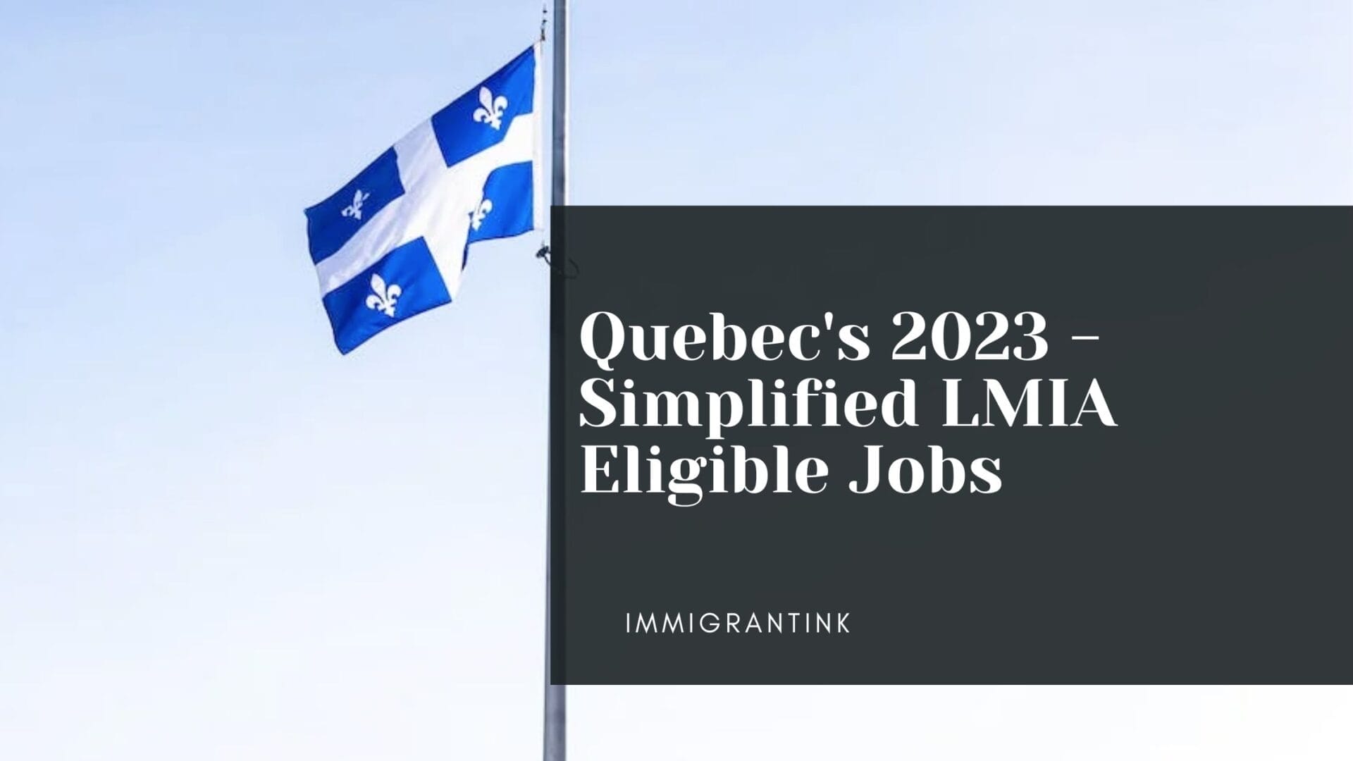 Quebec's 2023 - Simplified LMIA Eligible Jobs